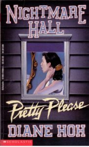 Recap #112: Nightmare Hall #7: Pretty Please by Diane Hoh – The Devil's ...